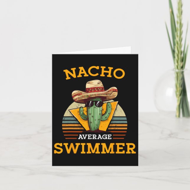 Nacho Average Swimmer Funny Mexican Joke Swimming  Card (Front)