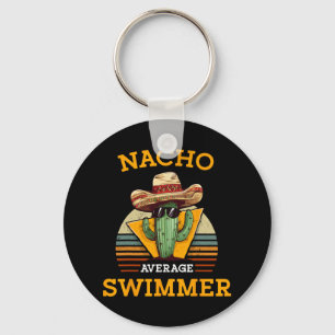 Nacho Average Swimmer Funny Mexican Joke Swimming Key Ring