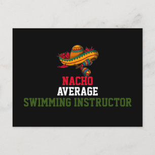 Nacho Average Swimming Instructor Postcard