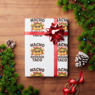 Nacho Average Taco Funny Food Pun Comic Style Wrapping Paper