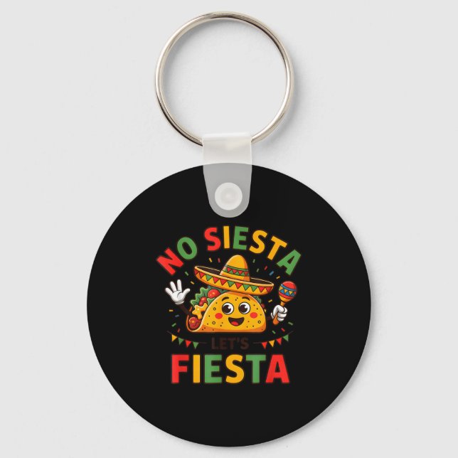 Nacho Average Teacher Cinco De Mayo Fiesta Mexican Key Ring (Front)