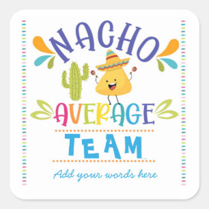 nacho average team sticker