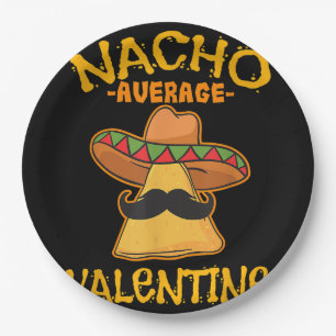 Nacho Average Valentine Mexican Couple Valentine's Paper Plate