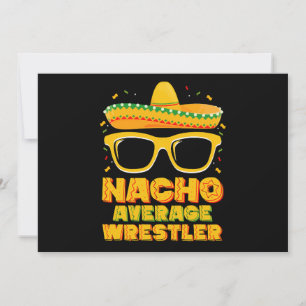 Nacho Average Wrestler Wrestling Cinco de Mayo Invitation