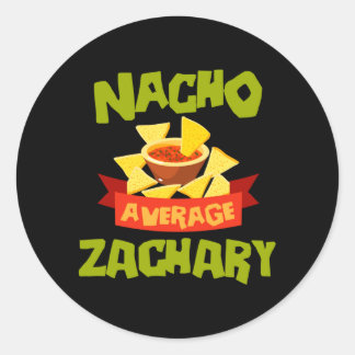 Nacho Average Zachary Funny Birthday Personalised Classic Round Sticker