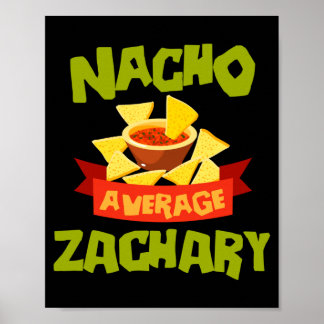 Nacho Average Zachary Funny Birthday Personalised Poster