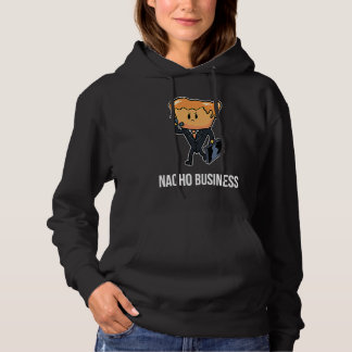 Nacho Business Person Hoodie
