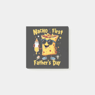Nacho First Father's Day Cinco De Mayo Dad Post-it Notes
