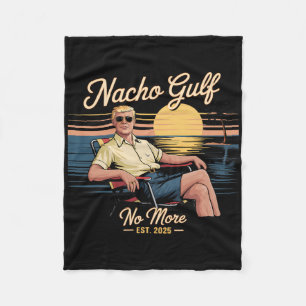 Nacho Gulf No More Funny Trump Vacation 2025 Usa 2 Fleece Blanket