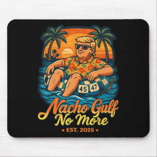 Nacho Gulf No More Gulf Of United States Est 2025 Mouse Mat
