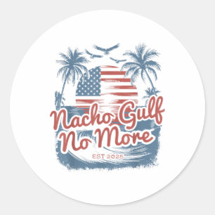 Nacho Gulf No More Trump Summer 90s Beach _1 Classic Round Sticker