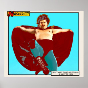 Nacho Libre I Want To Win Poster