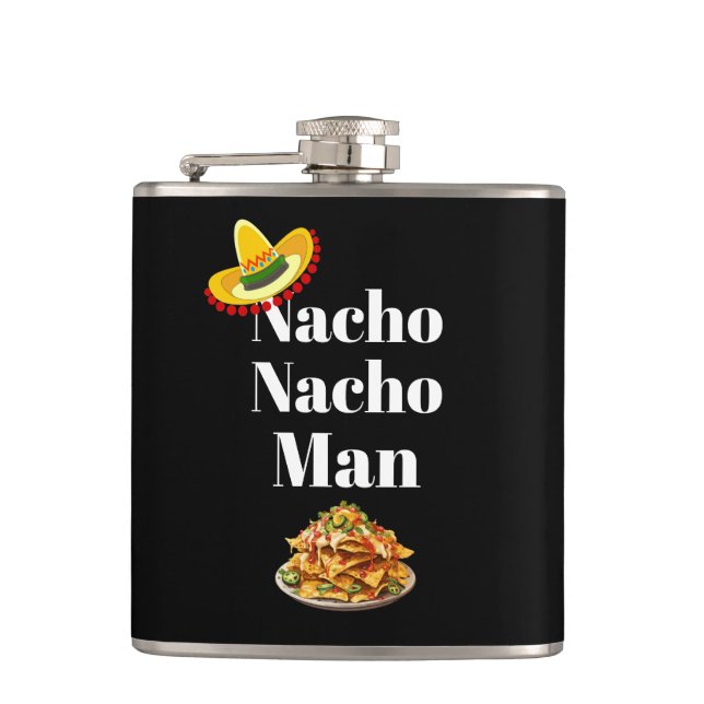 Nacho Nacho Man Flask (Front)