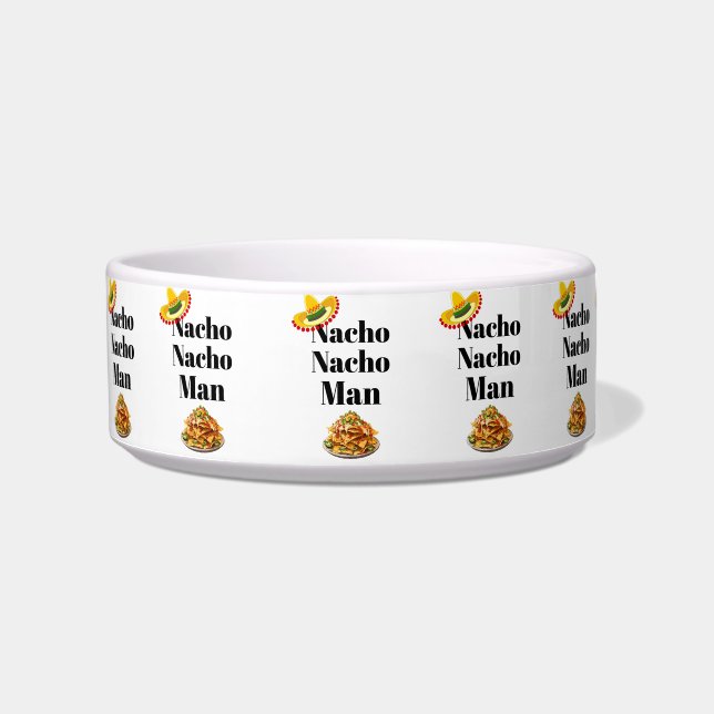 Nacho Nacho Man Pet Bowl (Front)
