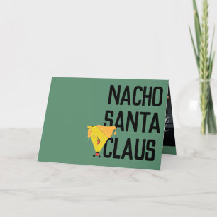 Nacho Santa Claus Holiday Card