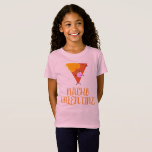 Nacho Valentine Girl T-Shirt