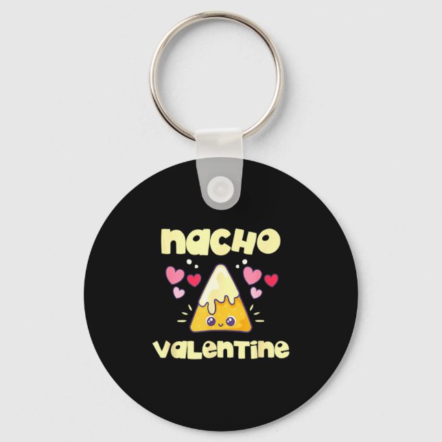 Nacho Valentine Valentines Day Mexican Food _1  Key Ring (Front)