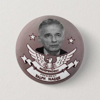 Nader Independant President Button