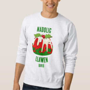Nadolig Llawen WALES Welsh Merry Christmas Pudding Sweatshirt