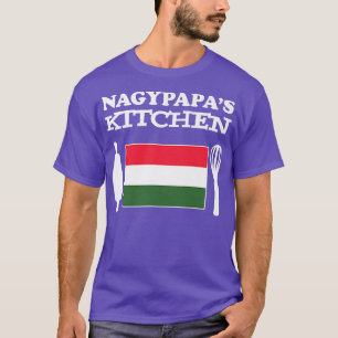 Nagypapa's Kitchen Hungarian Grandpa T-Shirt