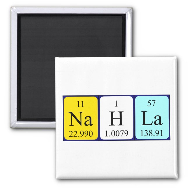 Nahla periodic table name magnet (Front)
