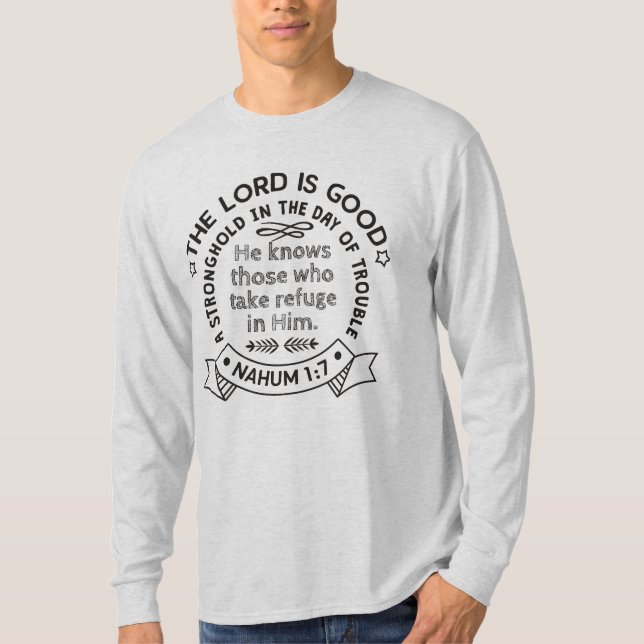 Nahum 1 7 Design T-Shirt (Front)