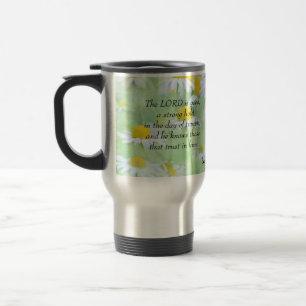 Nahum 1:7 travel mug