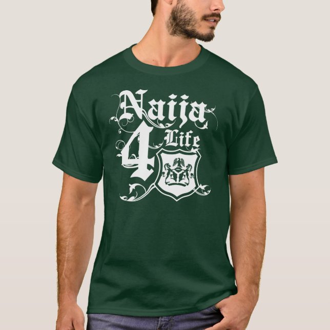 naija4life1 T-Shirt (Front)