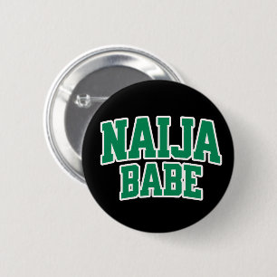 Naija Babe — Nigerian Pride Button