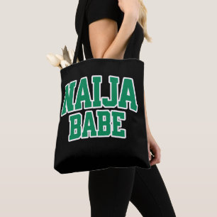 Naija Babe — Nigerian Pride Tote Bag