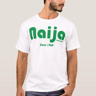 Naija since 1960 Tee