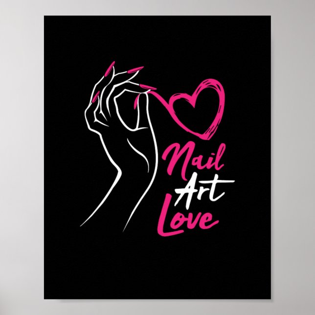 Nail Art Love Fingernail Manicure Poster (Front)