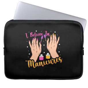 Nail Artist Believe In Manicures Laptop Sleeve