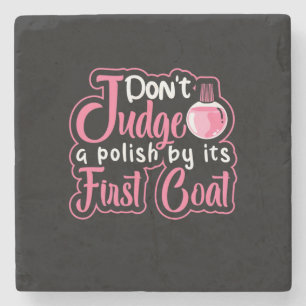 Nail Artist First Coat Stone Coaster