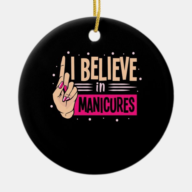 Nail Boss Believe In Manicures Ceramic Tree Decoration (Front)