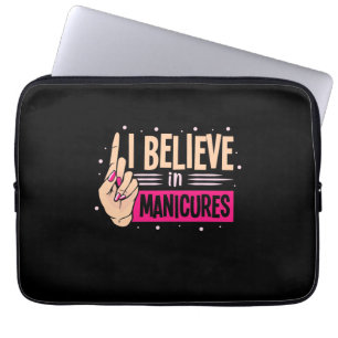 Nail Boss Believe In Manicures Laptop Sleeve