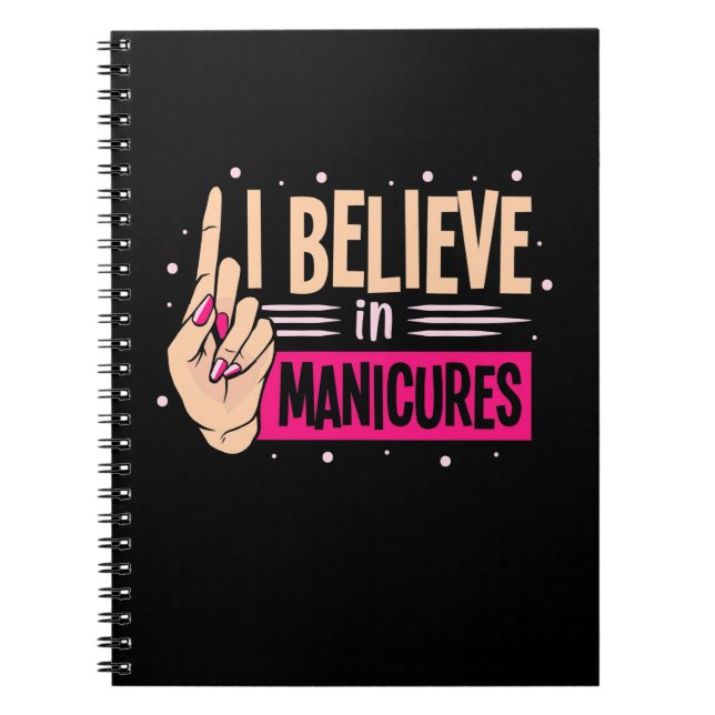 Nail Boss Believe In Manicures Notebook (Front)
