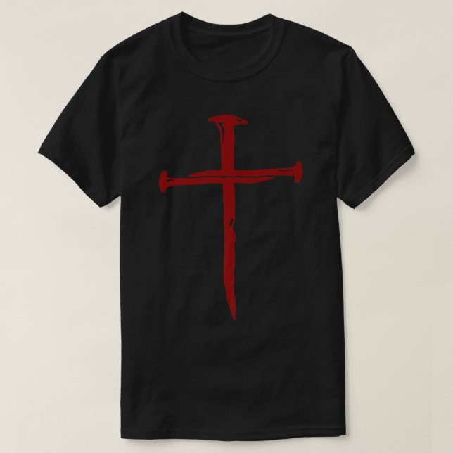 Nail Cross Faith on Team Jesus 1 Cross 3 Nails 4 G T-Shirt (Design Front)