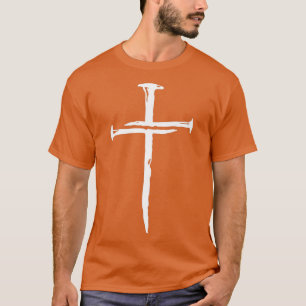 Nail Cross  Faith on Team Jesus 1 Cross 3 nails 4  T-Shirt