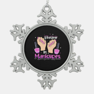 Nail Hustler Believe In Manicures Snowflake Pewter Christmas Ornament