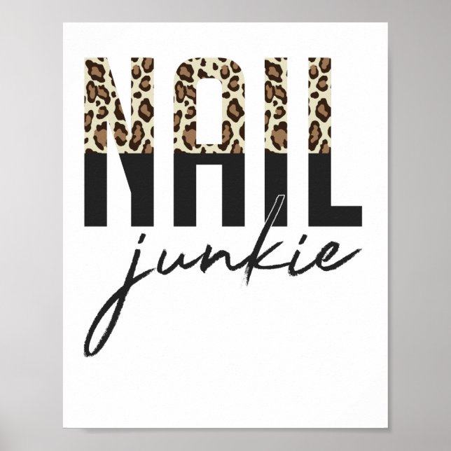 Nail Junkie Nail Salon Nail Technician F Poster (Front)
