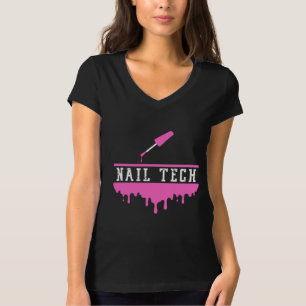 Nail Polish Tech Technician Manicurist Pedicurist  T-Shirt