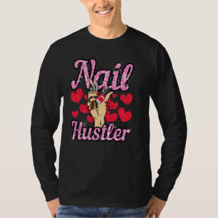 Nail Tech Artist Salon Beuatician Manicurist T-Shirt