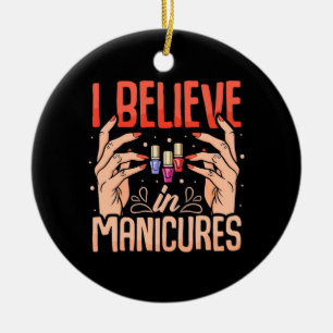 Nail Tech Believe In Manicures Ceramic Tree Decoration