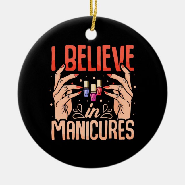 Nail Tech Believe In Manicures Ceramic Tree Decoration (Front)