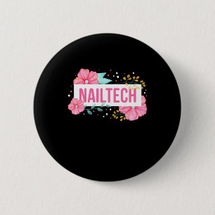 Nail Tech Flower 6 Cm Round Badge