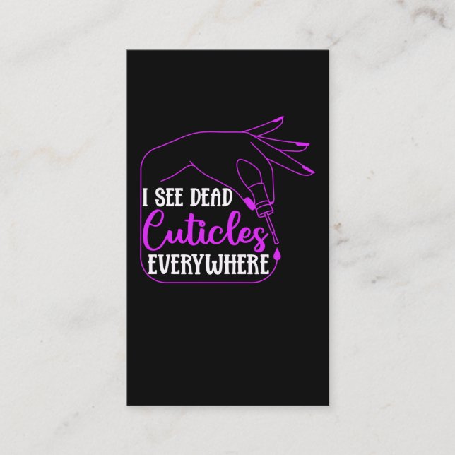 Nail Tech Humor Cosmetics Nail Manicurist Business Card (Front)