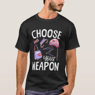 Nail Tech Quote Work Uniform Nail Polish Choose Yo T-Shirt