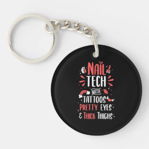 Nail Tech With Tattoos Key Ring
