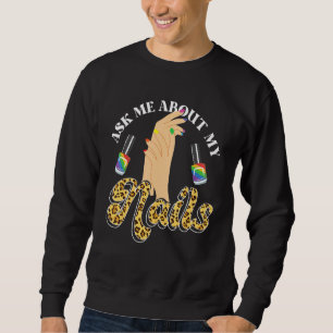 Nail Tech  Work Uniform Nail Polish Leopard Cheeta Sweatshirt